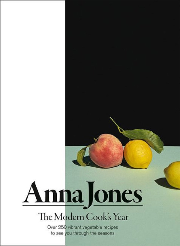 A Modern Cook’s Year - Anna Jones