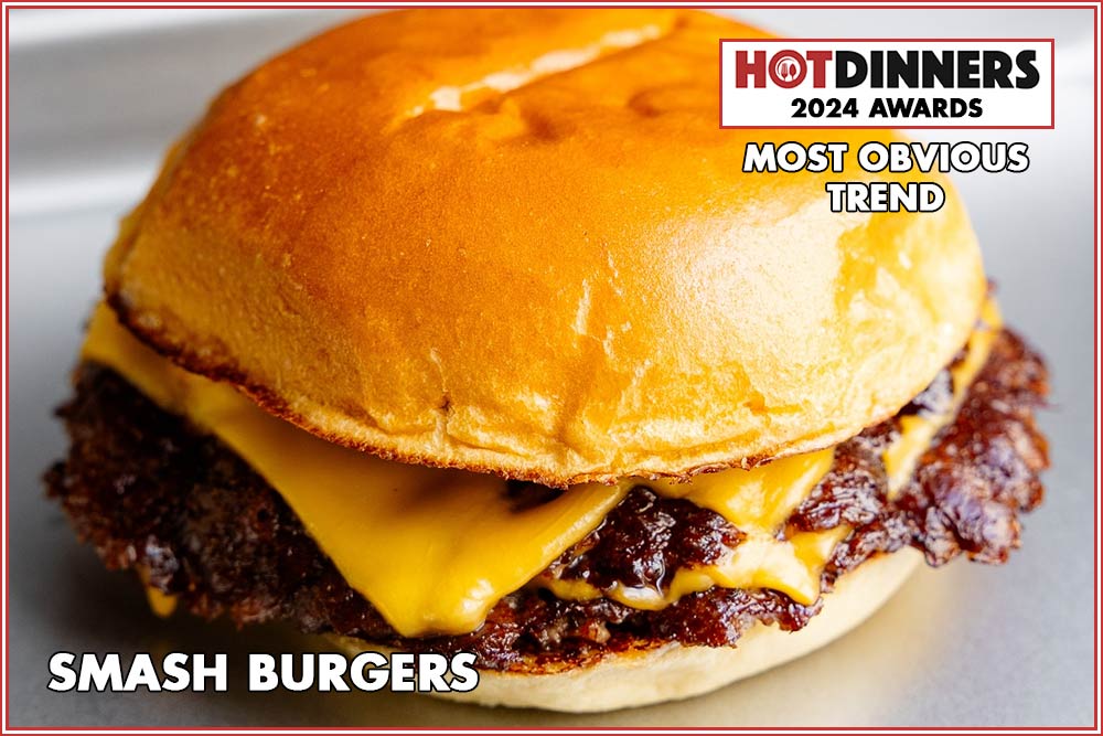 Most obvious trend - Smash burgers