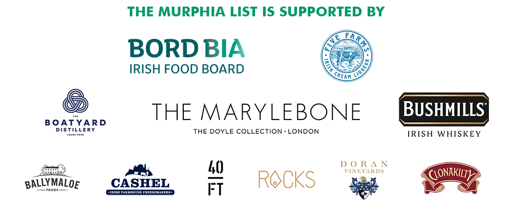 The Murphia List is supported by Bord Bia, The Bloomsbury Hotel, Waterford Whisky, Clonakilty, Boatyard Distillery, Flavahan's, Doran Wines, Jameson